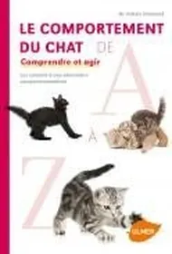 Comparer les prix de Le comportement du chat de A à Z comprendre et agir - Editions Ulmer
