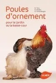 Comparer les prix de Poules d'ornement pour le jardin ou la basse cour - Editions Ulmer