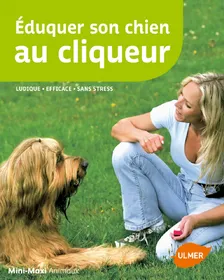 Meilleurs prix pour Eduquer son chien au cliqueur